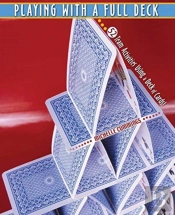 Playing With A Full Deck: 52 Team Activities Using A Deck Of Cards!
