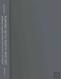 Bertrand.pt - Playing With Earth And Sky - Astronomy, Geography, And The Art Of Marcel Duchamp