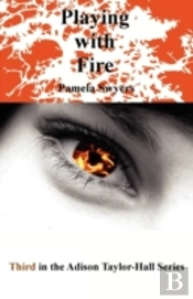 Playing With Fire