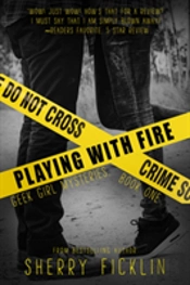 Playing With Fire