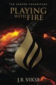 Playing With Fire