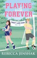 Playing With Forever
