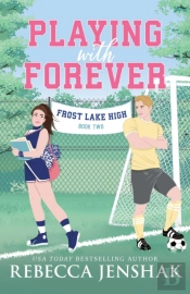 Playing With Forever