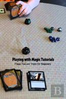 Playing With Magic Tutorials