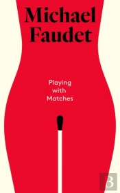 Playing With Matches