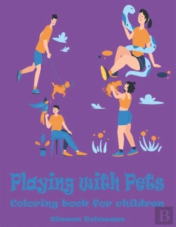 Bertrand.pt - Playing With Pets Coloring Book For Children