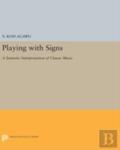 Playing With Signs