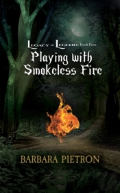 Playing With Smokeless Fire