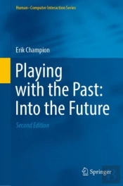 Playing With The Past: Into The Future