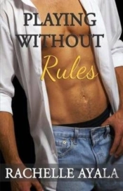 Playing Without Rules