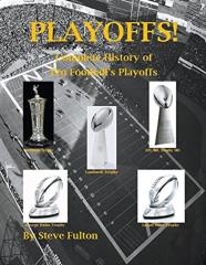 Playoffs! - Complete History Of Pro Football'S Playoffs