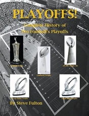 Playoffs! - Complete History Of Pro Football'S Playoffs