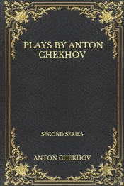 Plays By Anton Chekhov