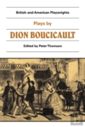 Plays By Dion Boucicault