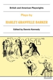 Plays By Harley Granville Barker