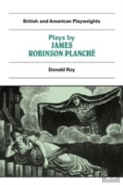 Plays By James Robinson Planche