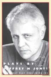 Plays By Jeffrey M Jones