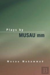 Plays By Musau Mm