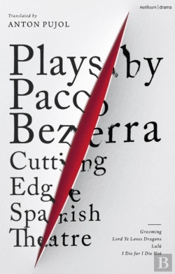 Bertrand.pt - Plays By Paco Bezerra: Cutting-Edge Spanish Theatre