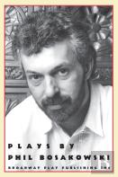 Plays By Phil Bosakowski