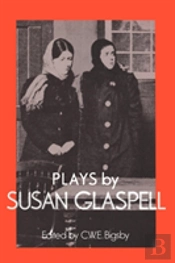 Plays By Susan Glaspell