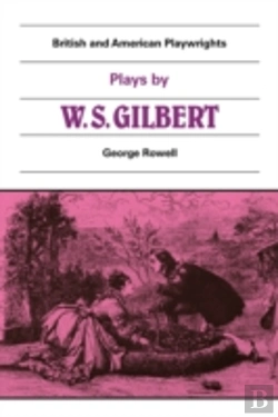 Bertrand.pt - Plays By W. S. Gilbert