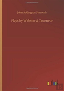 Bertrand.pt - Plays By Webster & Tourneur