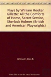 Plays By William Hooker Gillette