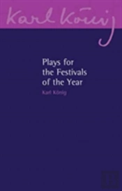 Plays For The Festivals Of The Year