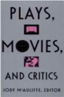 Plays, Movies, And Critics