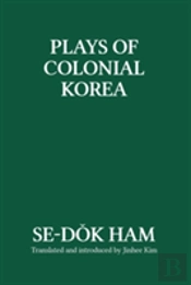 Plays Of Colonial Korea