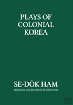 Bertrand.pt - Plays Of Colonial Korea