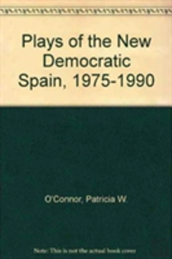 Bertrand.pt - Plays Of The New Democratic Spain (1975-1990)