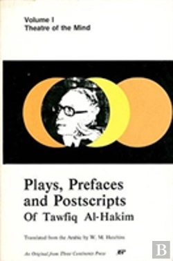 Bertrand.pt - Plays, Prefaces And Postscripts Of Tawfiq Al-Hakim Vol 1; Theater Of The Mind