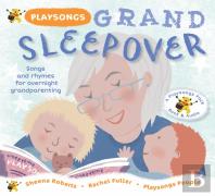 Playsongs Grand Sleepover