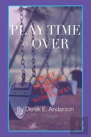 Playtime Is Over
