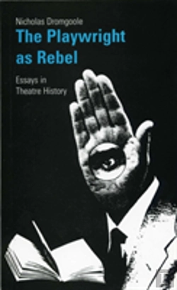 Bertrand.pt - Playwright As Rebel