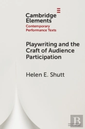 Playwriting And The Craft Of Audience Participation