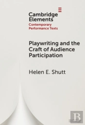 Playwriting And The Craft Of Audience Participation