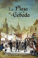 Plaza De La Cebada (Rustica), La