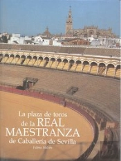 Plaza De Toros De La Real Maestranza De Caballeria De Sevill