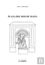 Plaza Del Dos De Mayo