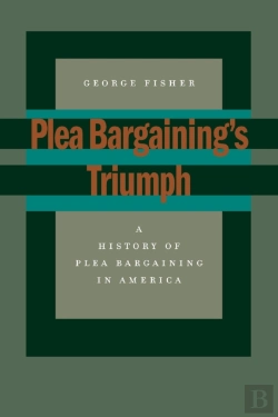 Bertrand.pt - Plea Bargaining'S Triumph