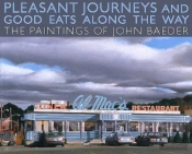 Pleasant Journeys And Good Eats Along The Way