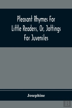 Bertrand.pt - Pleasant Rhymes For Little Readers, Or, Jottings For Juveniles