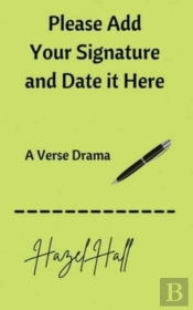 Please Add Your Signature And Date It He