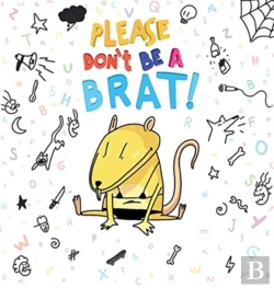 Bertrand.pt - Please Don'T Be A Brat