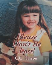 Please Don'T Be Lost!