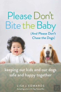 Bertrand.pt - Please Don'T Bite The Baby (And Please Don'T Chase The Dogs)