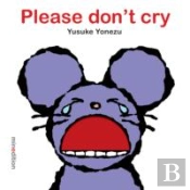 Please Don'T Cry